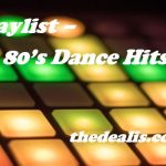 #Playlist – 80’s Dance Hits
